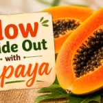 Papaya Benefits for Women Skin, Hormones & Weight Loss